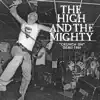 The High And The Mighty - Crunch on Demo 1984